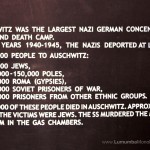 Auschwitz - Birkenau - The true cost of an Ideology